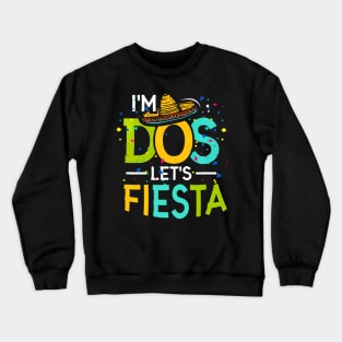 Im Dos Taco Twosday - 2nd Birthday Gift Crewneck Sweatshirt